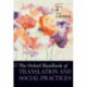 The Oxford Handbook of Translation and Social Practices