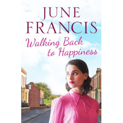 Walking Back to Happiness: A gripping saga of love and family life in 1960s Liverpool
