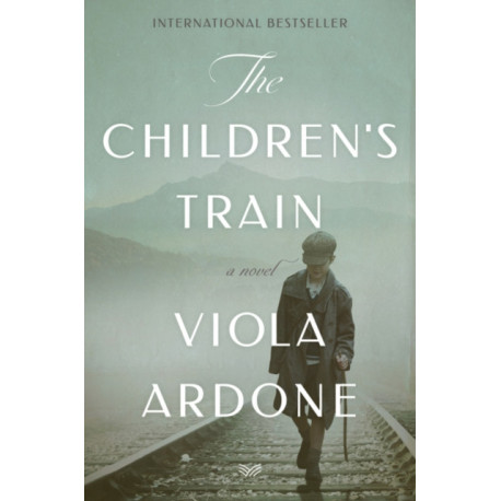The Children's Train: A Novel