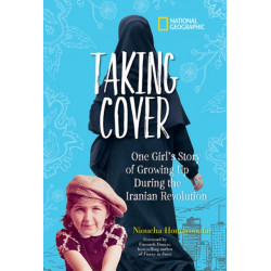 Taking Cover: One Girl's Story of Growing Up During the Iranian Revolution