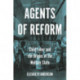 Agents of Reform: Child Labor and the Origins of the Welfare State