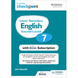 Cambridge Checkpoint Lower Secondary English Teacher's Guide 7 with Boost Subscription: Third Edition