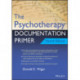 The Psychotherapy Documentation Primer