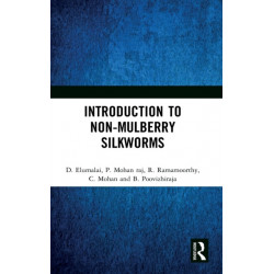 Introduction to Non-Mulberry Silkworms