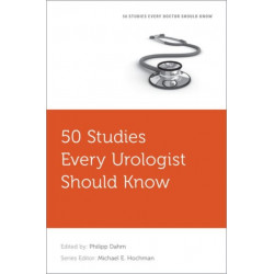 50 Studies Every Urologist Should Know