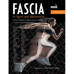 Fascia in Sport and Movement, Second edition