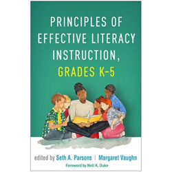 Principles of Effective Literacy Instruction, Grades K-5