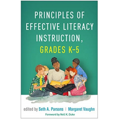 Principles of Effective Literacy Instruction, Grades K-5