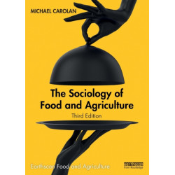 The Sociology of Food and Agriculture