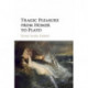 Tragic Pleasure from Homer to Plato
