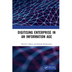 Digitising Enterprise in an Information Age: In an Information Age