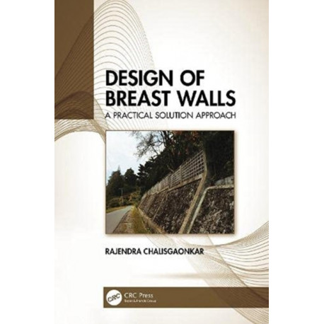 Design of Breast Walls: A Practical Solution Approach