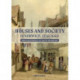 Houses and Society in Norwich, 1350-1660: Urban Buildings in an Age of Transition