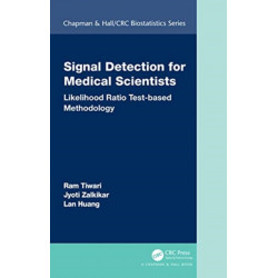 Signal Detection for Medical Scientists: Likelihood Ratio Test-based Methodology