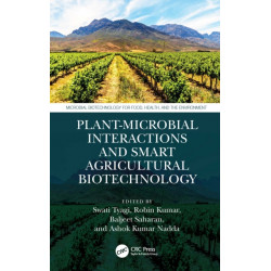 Plant-Microbial Interactions and Smart Agricultural Biotechnology