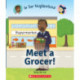 Meet a Grocer! (In Our Neighborhood)