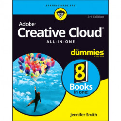 Adobe Creative Cloud All-in-One For Dummies