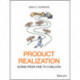 Product Realization: Going from One to a Million