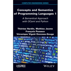 Concepts and Semantics of Programming Languages 1: A Semantical Approach with OCaml and Python