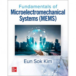 Fundamentals of Microelectromechanical Systems (MEMS)