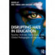 Disrupting Hate in Education: Teacher Activists, Democracy, and Global Pedagogies of Interruption