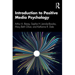 Introduction to Positive Media Psychology