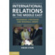 International Relations in the Middle East: Hegemonic Strategies and Regional Order