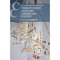 The Cambridge Companion to Twenty-First-Century American Poetry