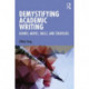 Demystifying Academic Writing: Genres, Moves, Skills, and Strategies