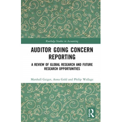 Auditor Going Concern Reporting: A Review of Global Research and Future Research Opportunities