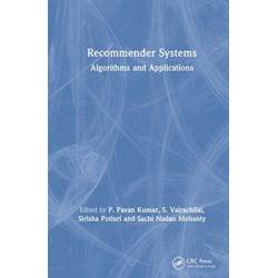 Recommender Systems: Algorithms and Applications
