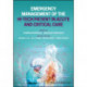 Emergency Management of the Hi-Tech Patient in Acute and Critical Care