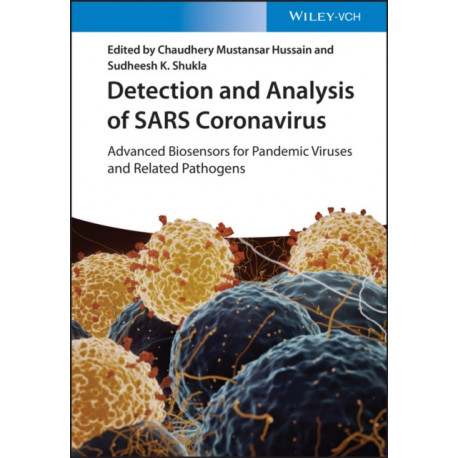 Detection and Analysis of SARS Coronavirus: Advanced Biosensors for Pandemic Viruses and Related Pathogens