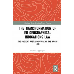 The Transformation of EU Geographical Indications Law: The Present, Past and Future of the Origin Link