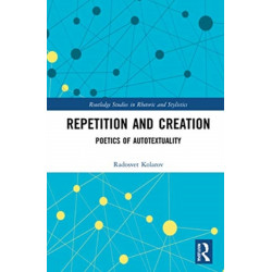 Repetition and Creation: Poetics of Autotextuality