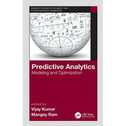Predictive Analytics: Modeling and Optimization