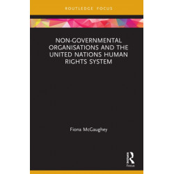 Non-Governmental Organisations and the United Nations Human Rights System