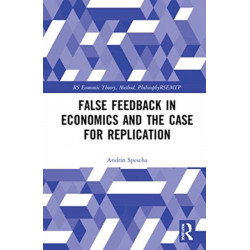 False Feedback in Economics: The Case for Replication