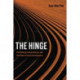 The Hinge: Civil Society, Group Cultures, and the Power of Local Commitments
