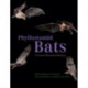 Phyllostomid Bats: A Unique Mammalian Radiation