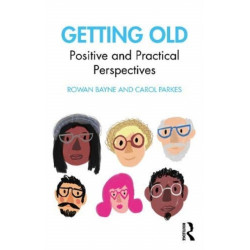 The Getting Old: A Positive and Practical Approach