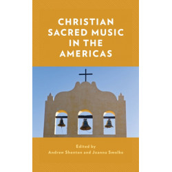 Christian Sacred Music in the Americas