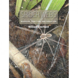 Spider Webs: Behavior, Function, and Evolution