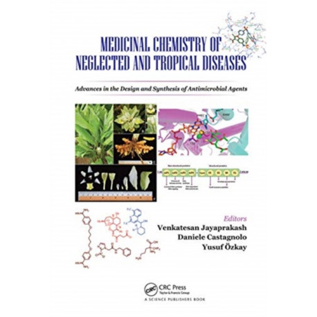 Medicinal Chemistry of Neglected and Tropical Diseases: Advances in the Design and Synthesis of Antimicrobial Agents