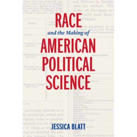 Race and the Making of American Political Science