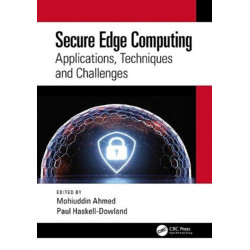Secure Edge Computing: Applications, Techniques and Challenges