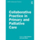 Collaborative Practice in Palliative Care