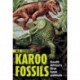 Karoo Fossils: South Africa’s First Land Animals