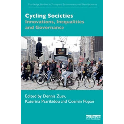 Cycling Societies: Innovations, Inequalities and Governance