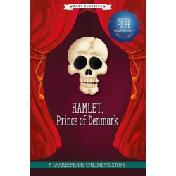 Hamlet, Prince of Denmark (Easy Classics): A Shakespeare Children's Story (Easy Classics)